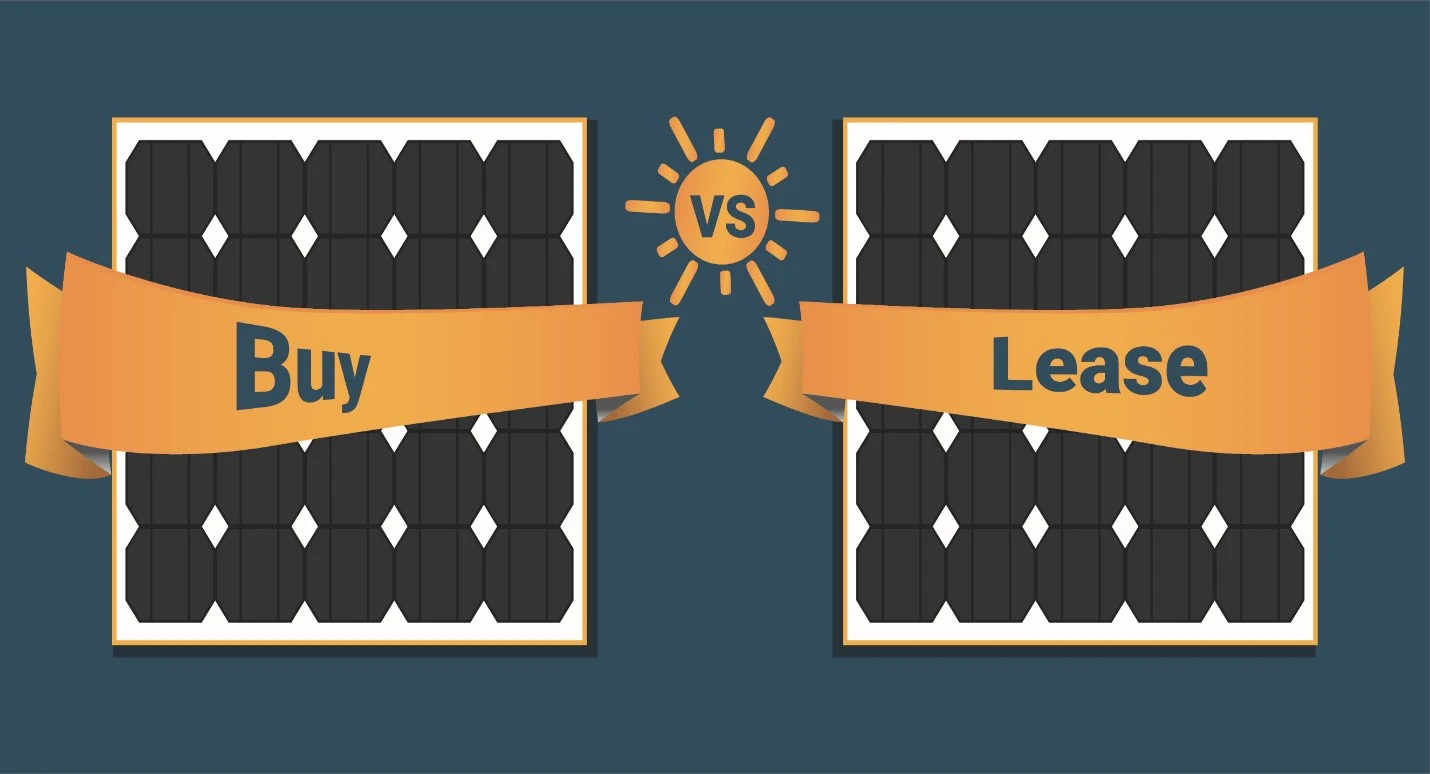 Solar: Buy vs Lease